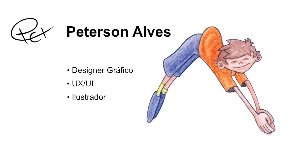 Peterson Alves | Designer Gráfico, UX/UI e Ilustrador